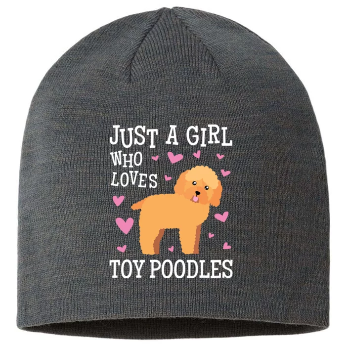 Toy Poodle Gift For Girls Women Just Girl Loves Toy Poodles 8 1/2in Sustainable Knit Beanie