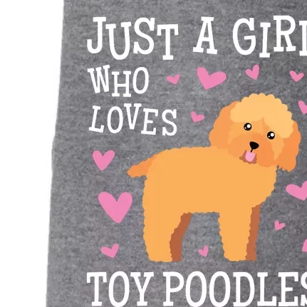 Toy Poodle Gift For Girls Women Just Girl Loves Toy Poodles Doggie 3-End Fleece Hoodie