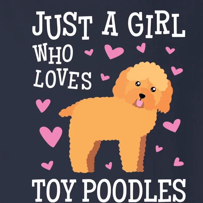 Toy Poodle Gift For Girls Women Just Girl Loves Toy Poodles Toddler Long Sleeve Shirt