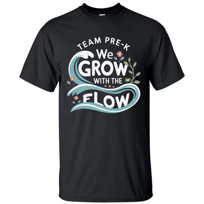 Team Prek Grow With The Flow With Playful Waves And Plants Tall T-Shirt