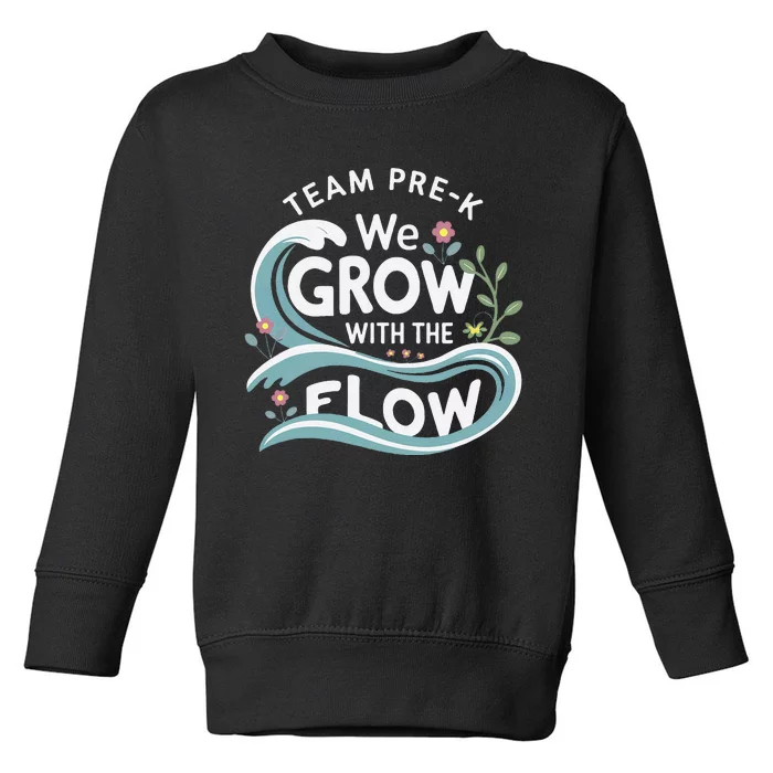 Team Prek Grow With The Flow With Playful Waves And Plants Toddler Sweatshirt