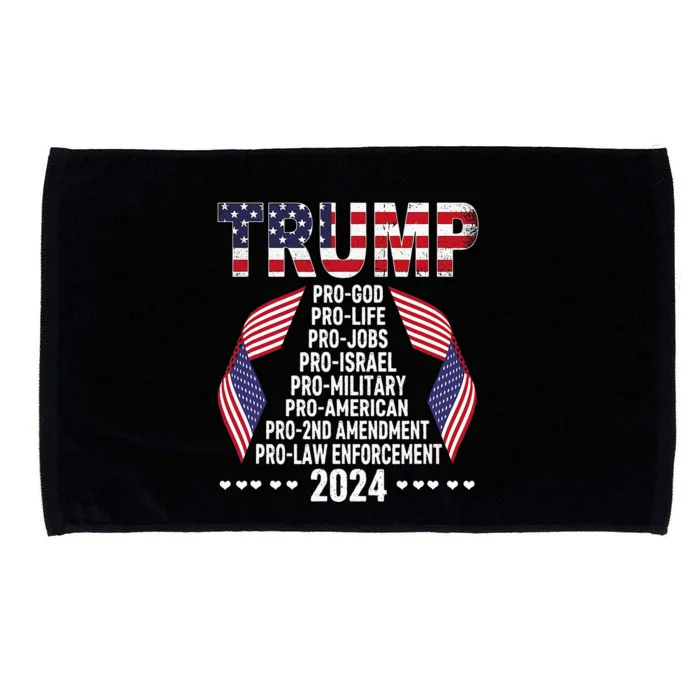 Trump Pro God Pro Life Pro Jobs Pro Israel Pro Military 2024 Microfiber Hand Towel