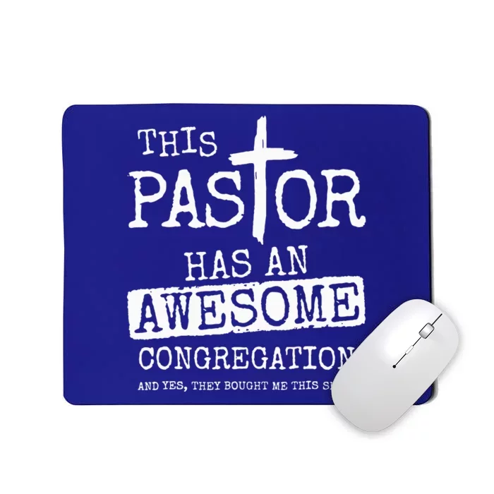 This Pastor Has An Awesome Congregation Jesus Mousepad