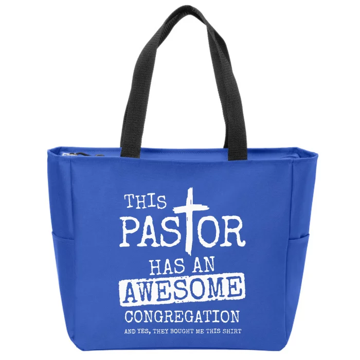 This Pastor Has An Awesome Congregation Jesus Zip Tote Bag