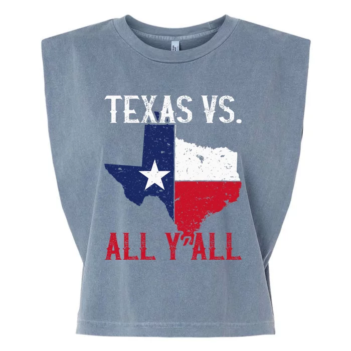 Texas Pride Home State Texas Vs. All YAll Garment-Dyed Women's Muscle Tee