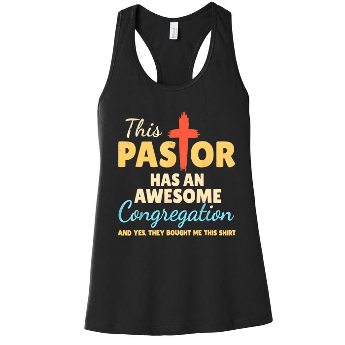 This Pastor Has An Awesome Congregation Preacher Women's Racerback Tank