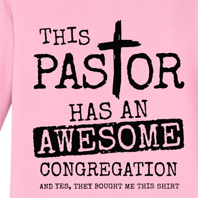 This Pastor Has An Awesome Congregation Baby Long Sleeve Bodysuit