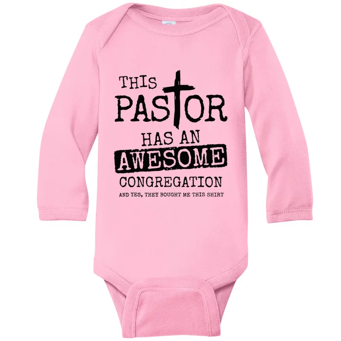 This Pastor Has An Awesome Congregation Baby Long Sleeve Bodysuit