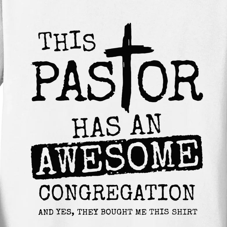 This Pastor Has An Awesome Congregation Kids Long Sleeve Shirt