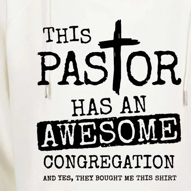 This Pastor Has An Awesome Congregation Womens Funnel Neck Pullover Hood