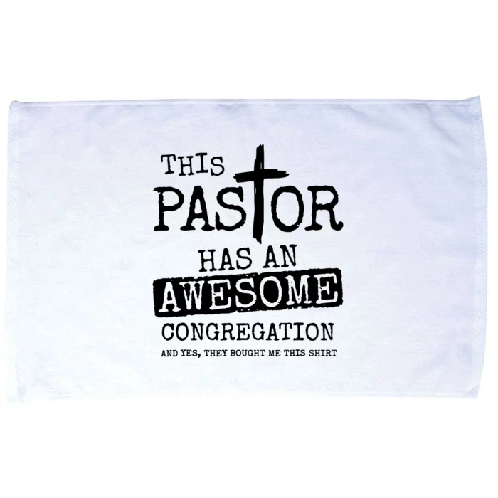 This Pastor Has An Awesome Congregation Microfiber Hand Towel