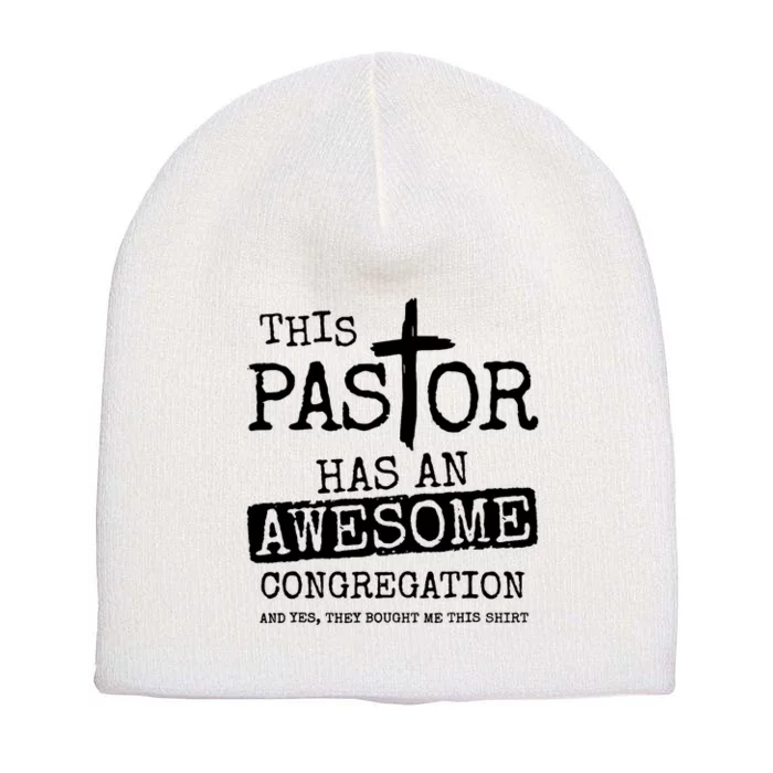 This Pastor Has An Awesome Congregation Short Acrylic Beanie