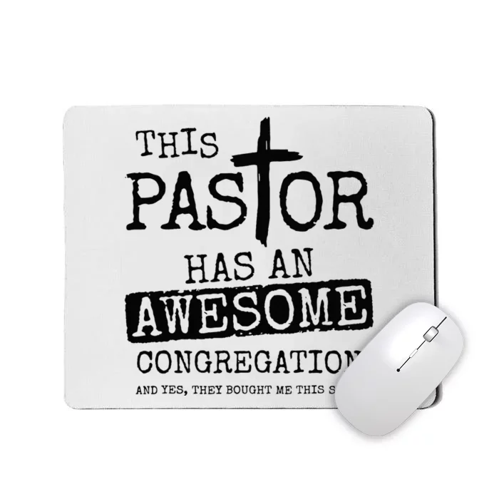 This Pastor Has An Awesome Congregation Mousepad