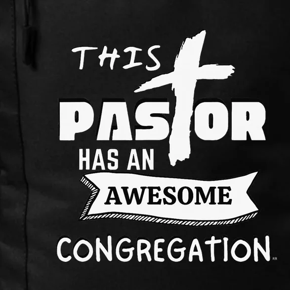 THIS PASTOR HAS AN AWESOME CONGREGATION Pastor Gift Daily Commute Backpack