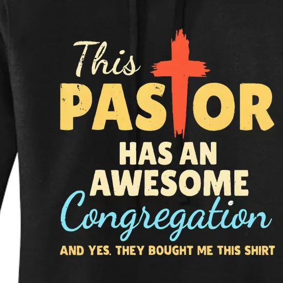 This Pastor Has An Awesome Congregation Preacher Women's Pullover Hoodie