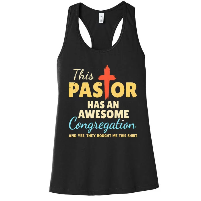 This Pastor Has An Awesome Congregation Preacher Women's Racerback Tank