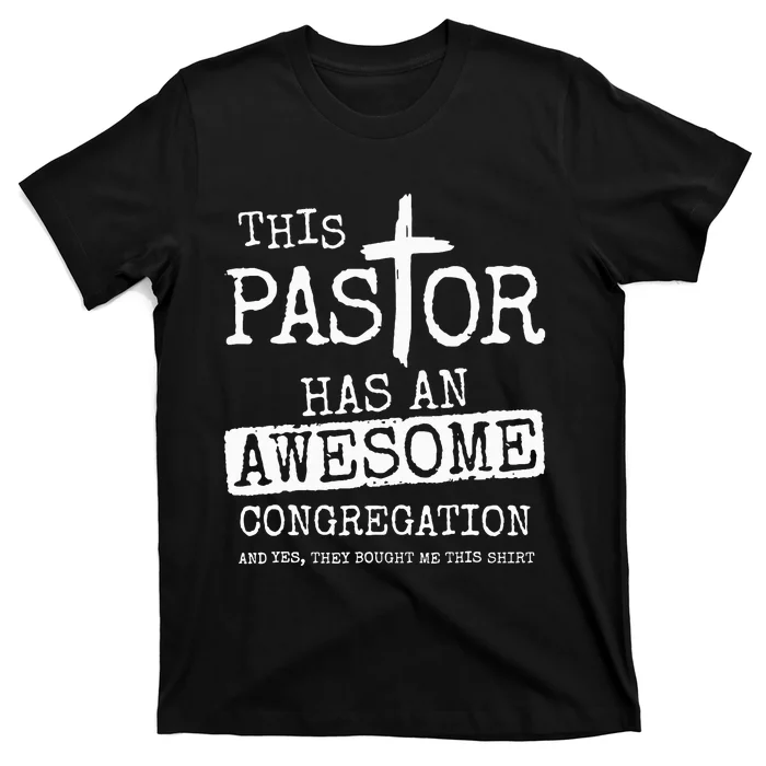 This Pastor Has An Awesome Congregation Jesus T-Shirt