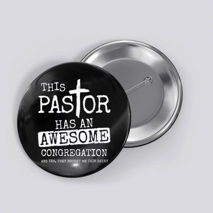 This Pastor Has An Awesome Congregation Jesus Button