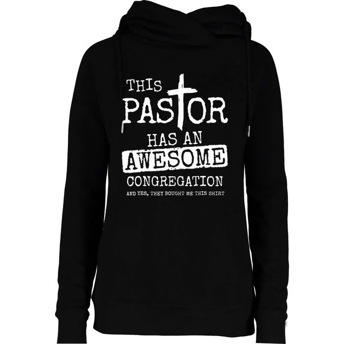 This Pastor Has An Awesome Congregation Jesus Womens Funnel Neck Pullover Hood