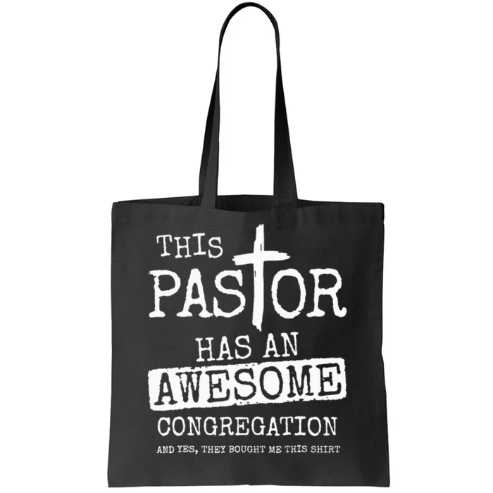 This Pastor Has An Awesome Congregation Jesus Tote Bag