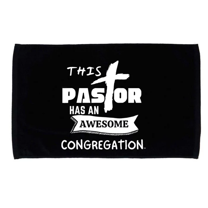 THIS PASTOR HAS AN AWESOME CONGREGATION Pastor Gift Microfiber Hand Towel