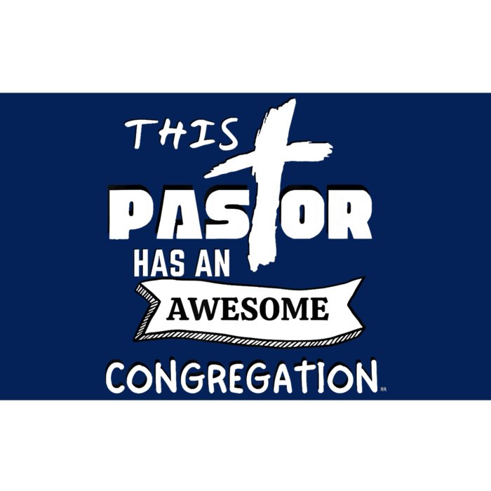 THIS PASTOR HAS AN AWESOME CONGREGATION Pastor Gift Bumper Sticker