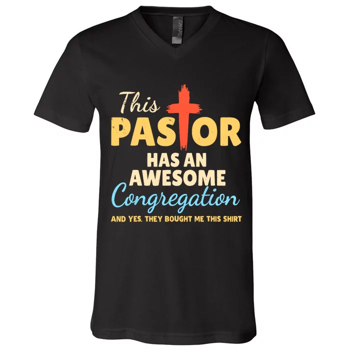 This Pastor Has An Awesome Congregation Preacher V-Neck T-Shirt