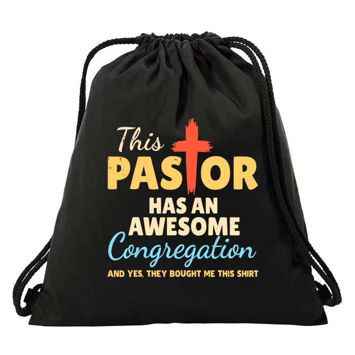 This Pastor Has An Awesome Congregation Preacher Drawstring Bag