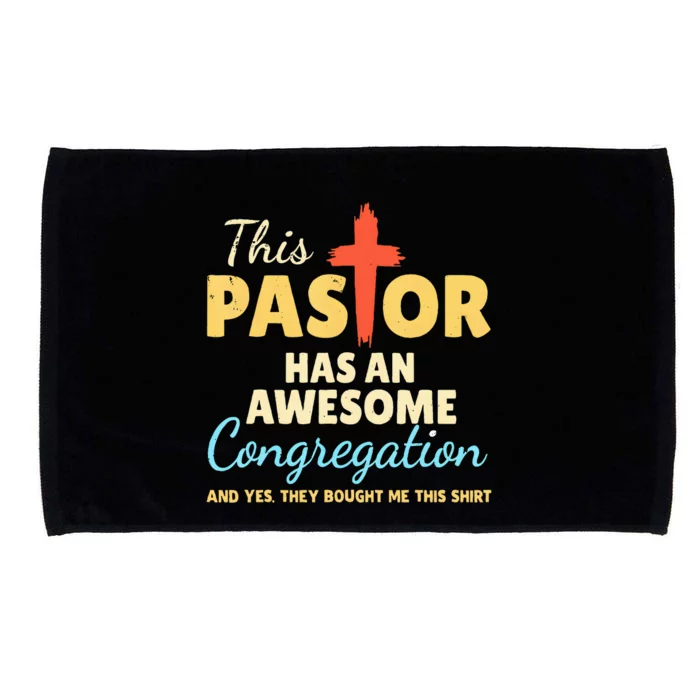 This Pastor Has An Awesome Congregation Preacher Microfiber Hand Towel