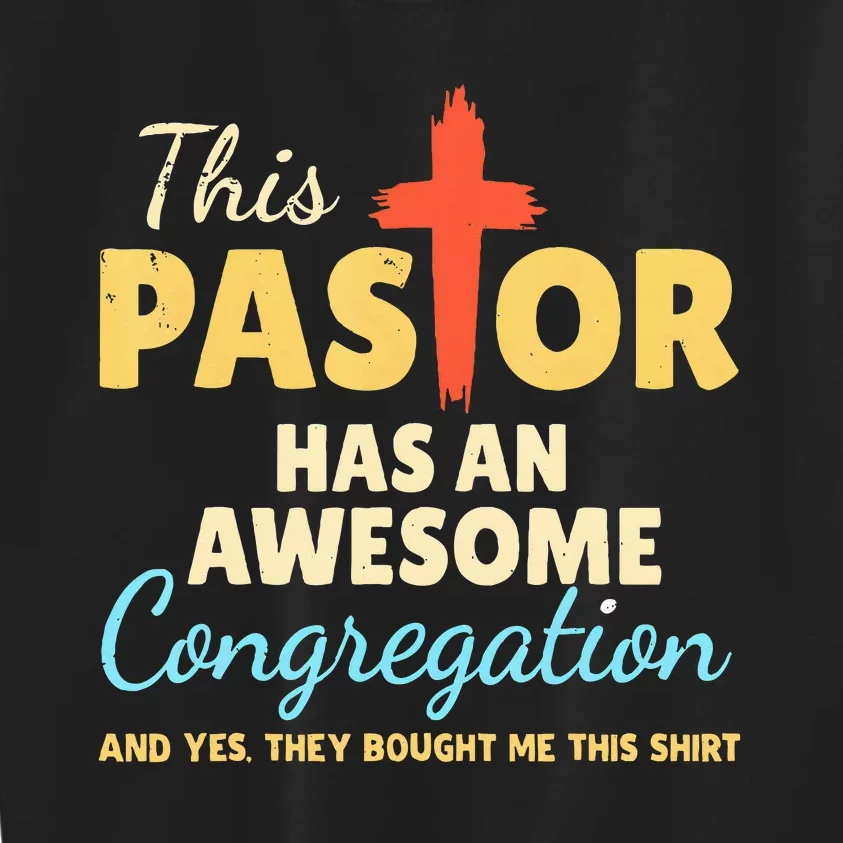 This Pastor Has An Awesome Congregation Preacher Kids Sweatshirt