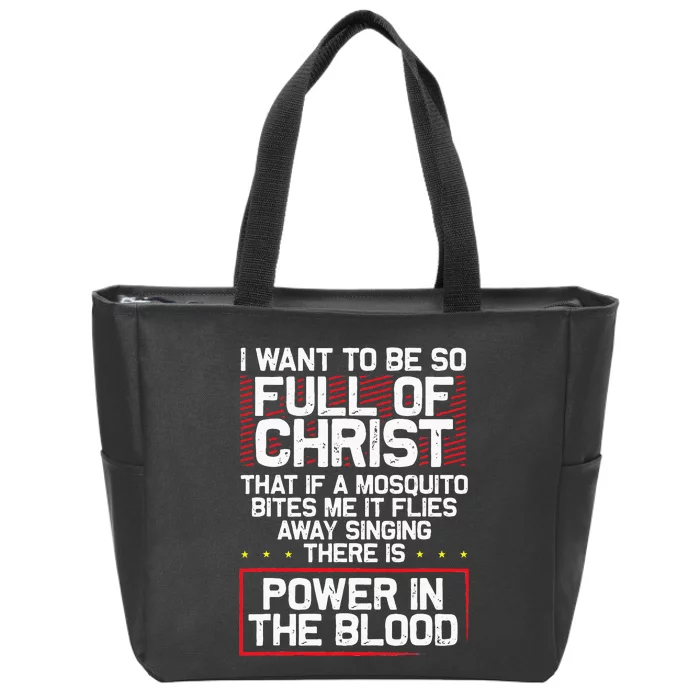 Theres Power In Blood Funny Religious Christian Zip Tote Bag