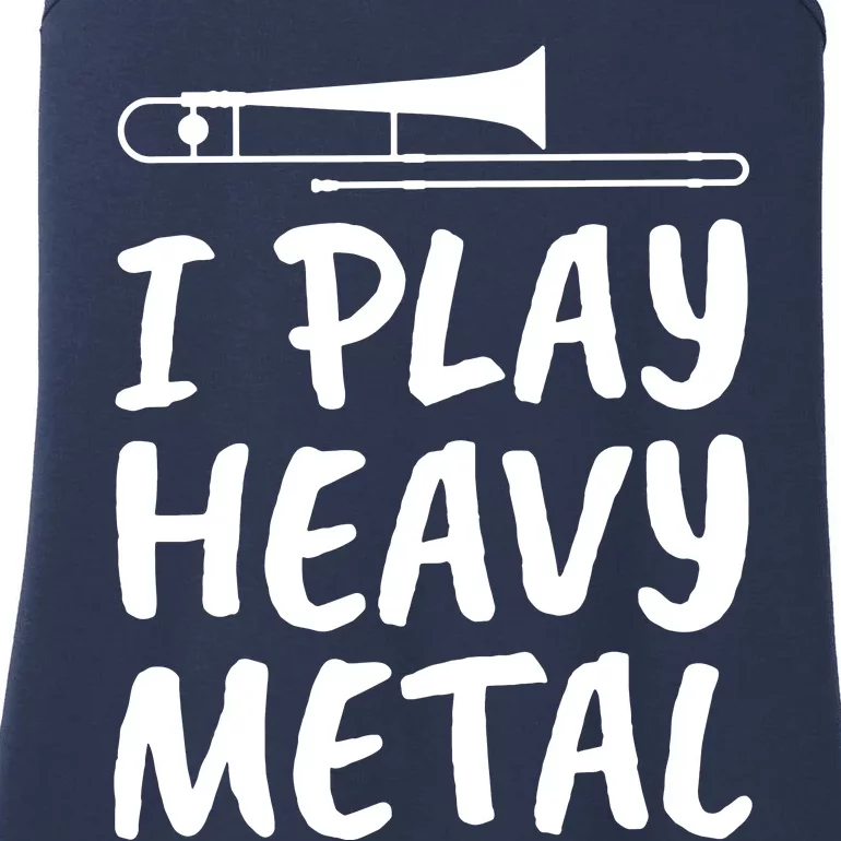 Trombone Player I Play Heavy Metal Ladies Essential Tank