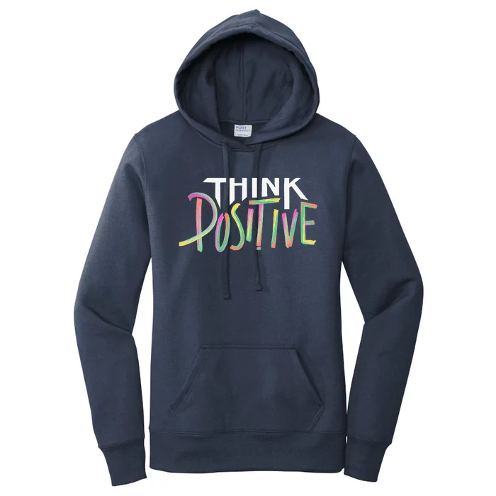 Think Positive Inspirational Women's Pullover Hoodie