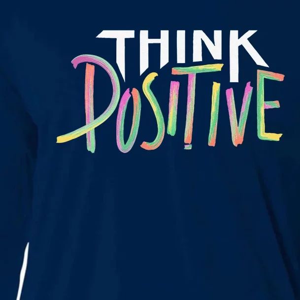 Think Positive Inspirational Cooling Performance Long Sleeve Crew