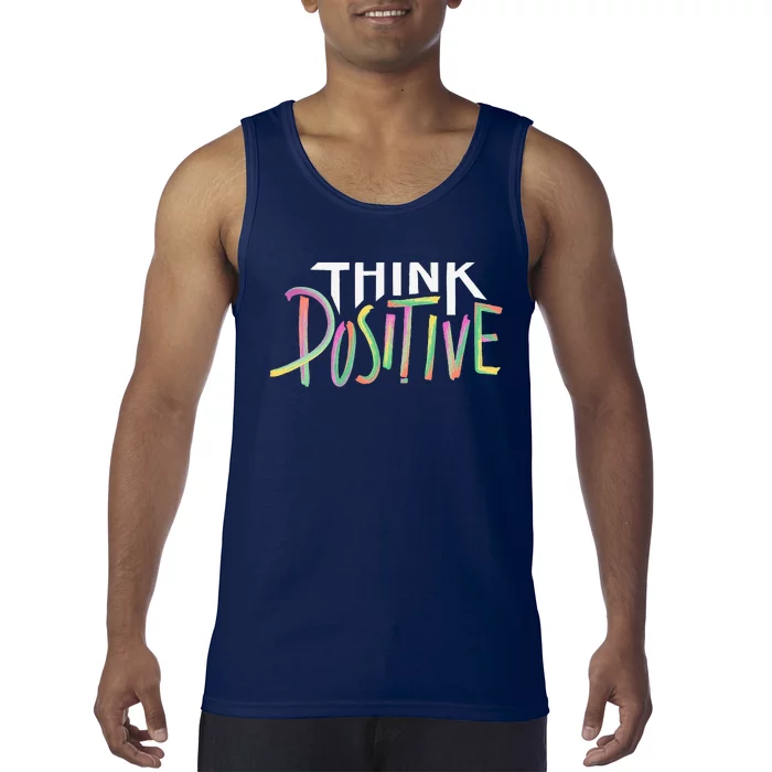 Think Positive Inspirational Tank Top