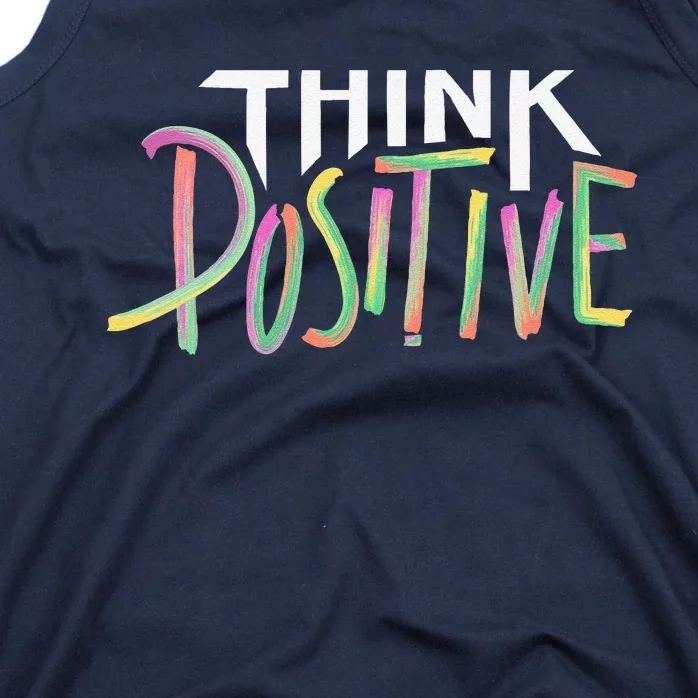 Think Positive Inspirational Tank Top