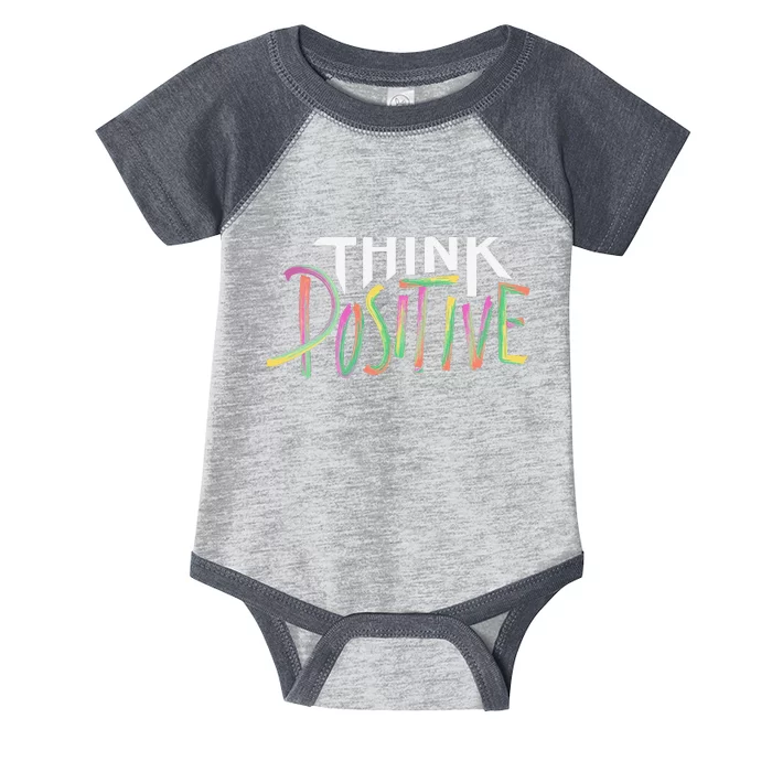 Think Positive Inspirational Infant Baby Jersey Bodysuit