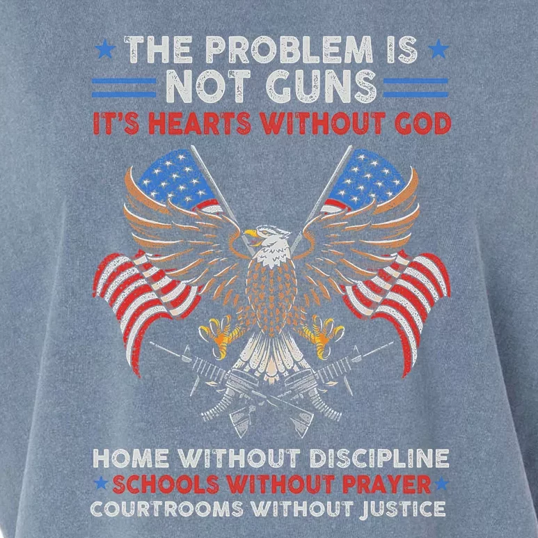 The Problem Is Not Guns ItS Hearts Without God Garment-Dyed Women's Muscle Tee