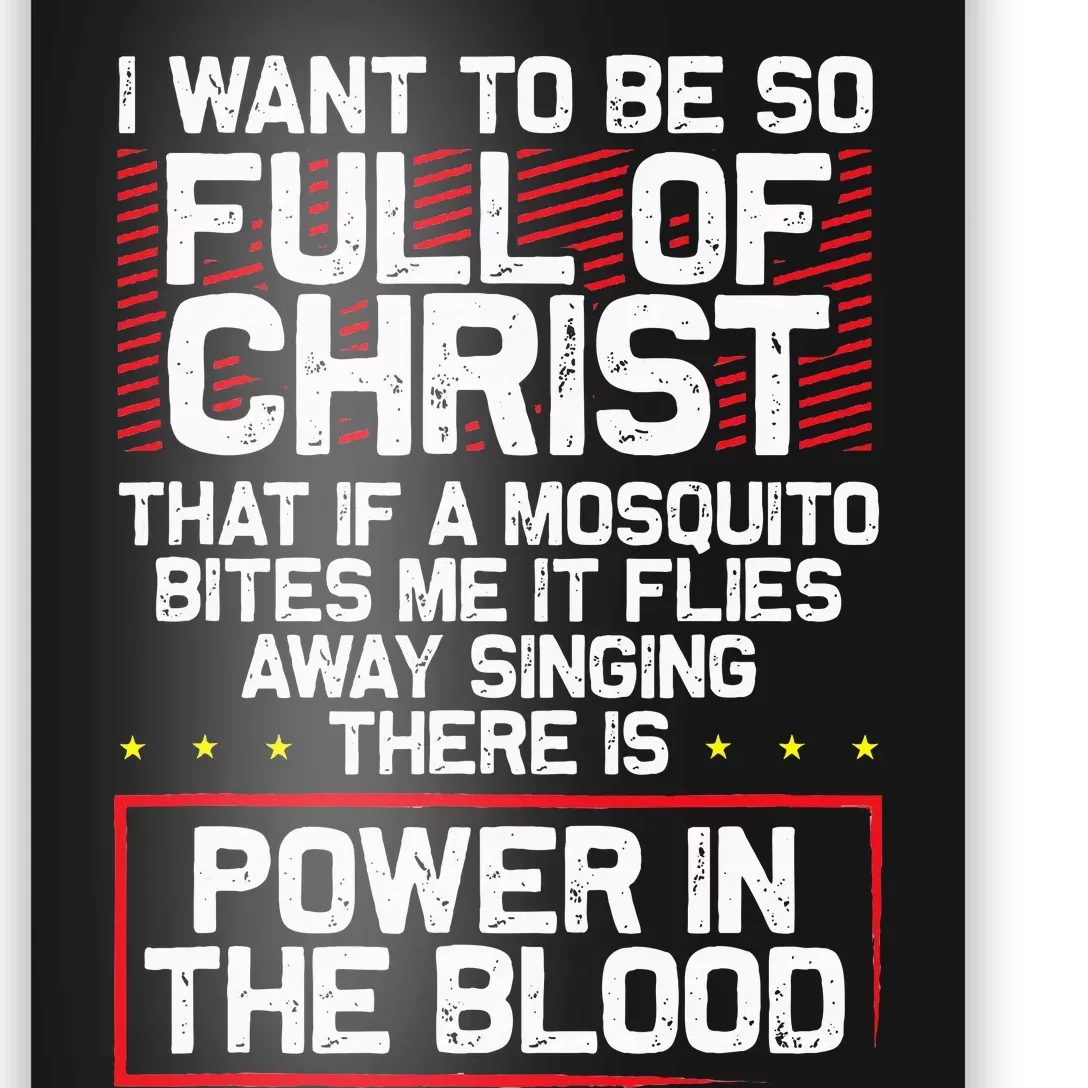 ThereS Power In Blood Funny Religious Christian Poster