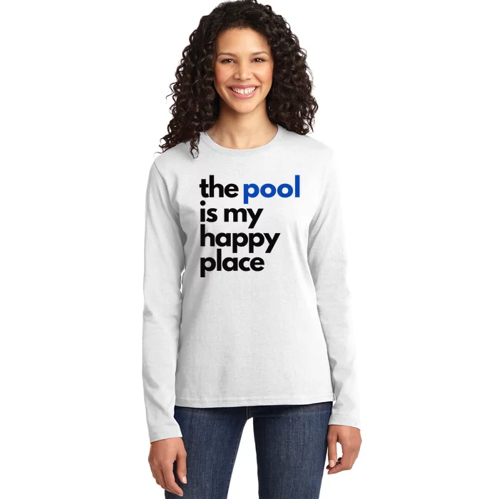 The Pool Is My Happy Place Summer Swimming Ladies Long Sleeve Shirt