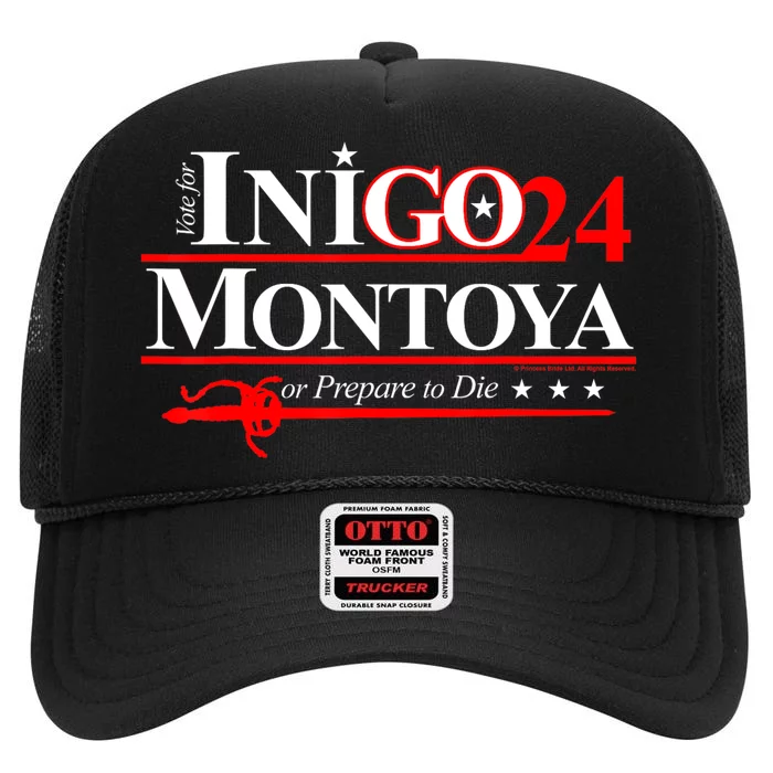 The Princessbride Inigo Montoya For President 2024 High Crown Mesh Trucker Hat