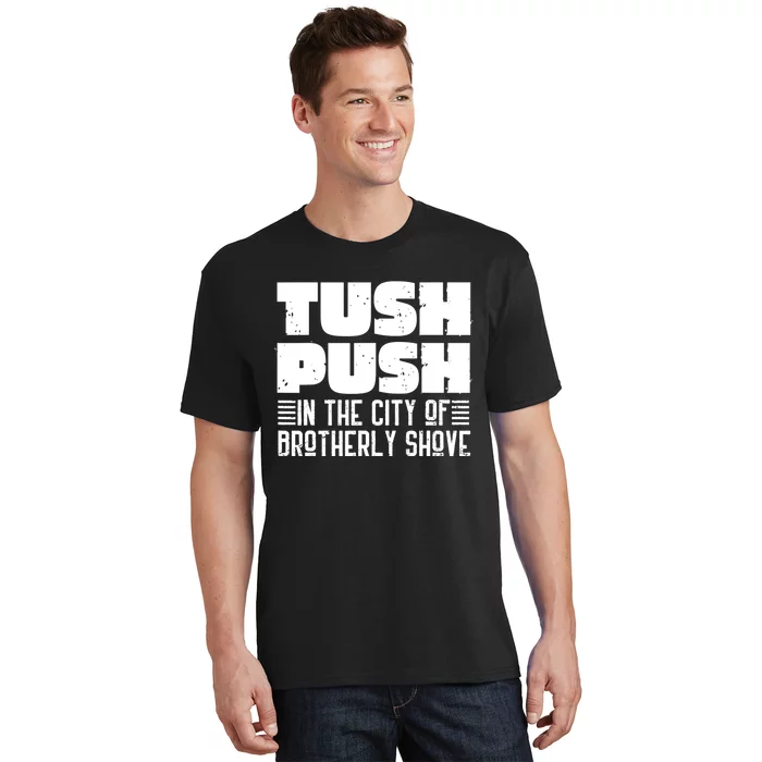 Tush Push In The City Of Brotherly Shove Funny Football T-Shirt