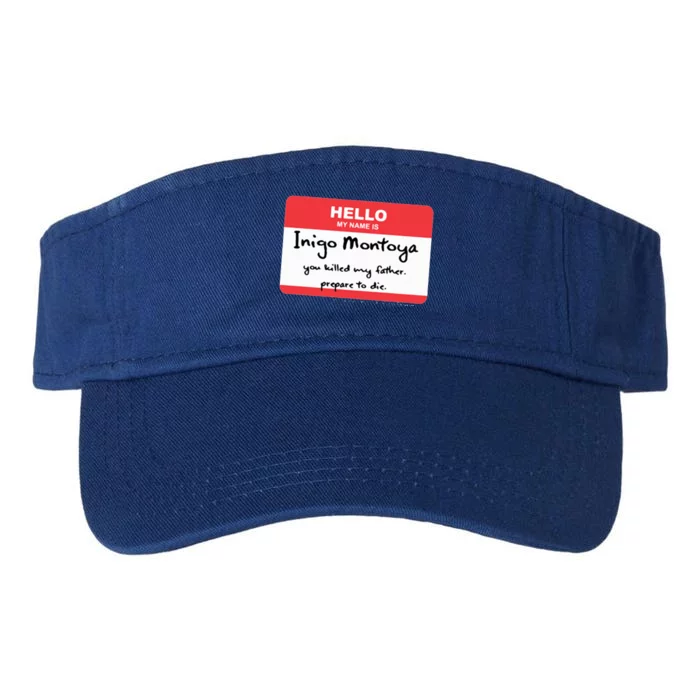 The Princess Inigo Montoya Name Tag Valucap Bio-Washed Visor