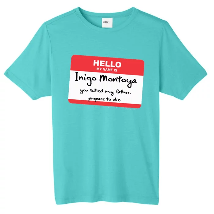 The Princess Inigo Montoya Name Tag ChromaSoft Performance T-Shirt