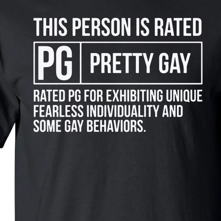 This Person Is Rated Pg Pretty Gay Funny Lgbt Joke Tall T-Shirt