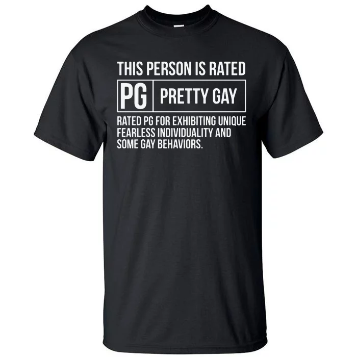 This Person Is Rated Pg Pretty Gay Funny Lgbt Joke Tall T-Shirt