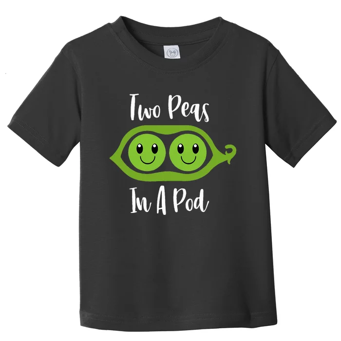 Two Peas In A Pod Couples Matching Best Friend Toddler T-Shirt