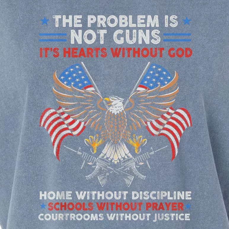 The Problem Is Not Guns ItS Hearts Without God Garment-Dyed Women's Muscle Tee