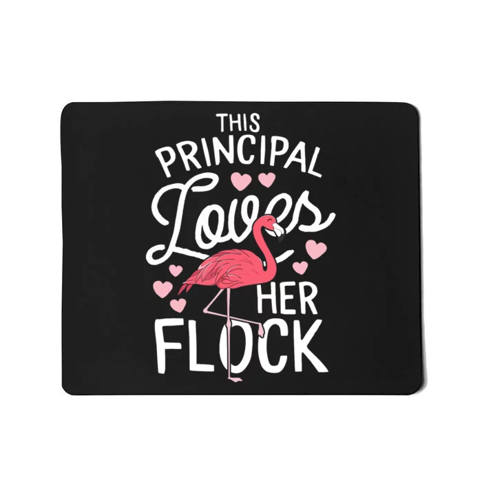 This Principal Loves Her Flock Flamingo Teacher School Gift Mousepad