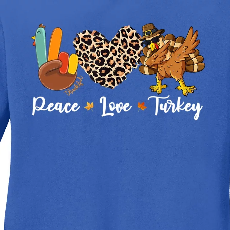 Thanksgiving Peace Love Turkey Dabbing Apparel Meaningful Gift Ladies Long Sleeve Shirt